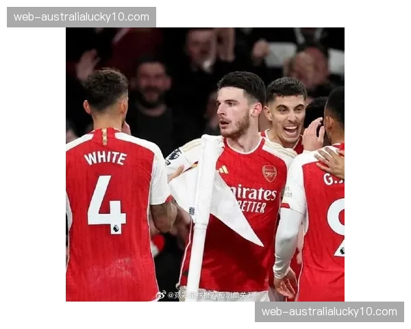 阿森纳对阵埃弗顿2-0：主场零封对手的防守组织与控场能力分析